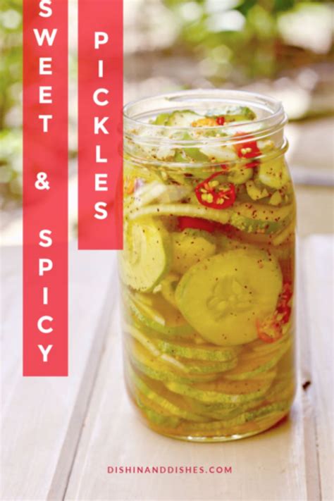 Sweet And Spicy Pickles Dishin And Dishes Recipe Spicy Pickles