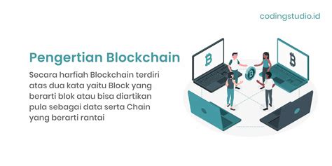 Blockchain Adalah Pengertian Manfaat Dan Cara Kerjanya