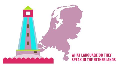 La Lengua Neerlandesa: Conoce la lengua hablada en Holanda
