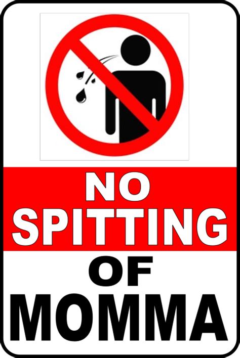NO SPITTING OF MOMMA PVC SIGNAGE 7.8x11 inches | Lazada PH