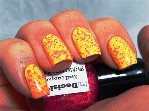 Lacquer Or Leave Her Review Indecisive Nail Lacquer Speckled Neon