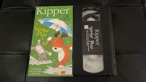 Opening And Closing To Kipper Water Play 2004 VHS Side Label 886 YouTube