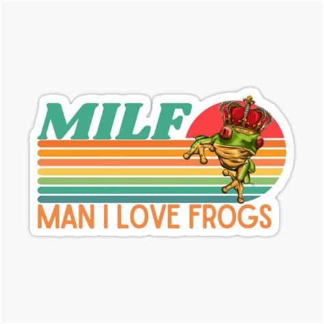 Pegatina Milf Hombre Me Encantan Las Ranas Refr N Divertido Amantes De Las Ranas Anfibios De
