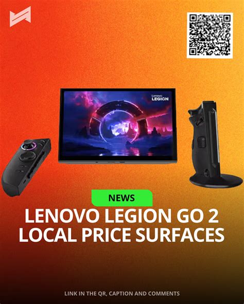 Gadget - Lenovo has just posted the local price of the Legion Go 2 on its website. These gaming