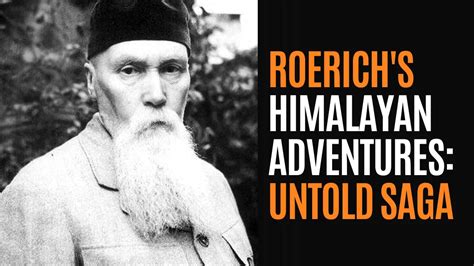 Roerich's Himalayan Adventures: The Untold Saga | Ascent Descent Adventures