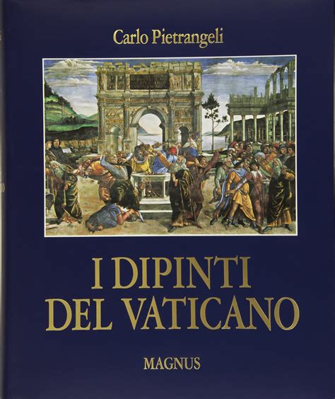 Dipinti Del Vaticano Limond S A S Di Cardinali Paolo C