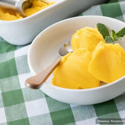 Сорбет из манго – пошаговый кулинарный рецепт с фото