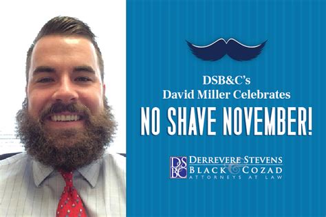 DSB&C’s David Miller Celebrates No Shave November! - Derrevere Stevens ...