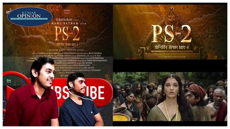 Ponniyin Selvan Part 2 Trailer Reaction Tamil Hindi Mani Ratnam AR