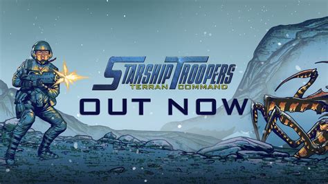 Starship Troopers Terran Command Out Now YouTube