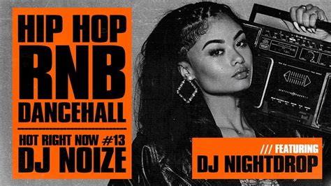 Hot Right Now Urban Club Mix December Ft Dj Nightdrop New Hip Hop R B Dancehall