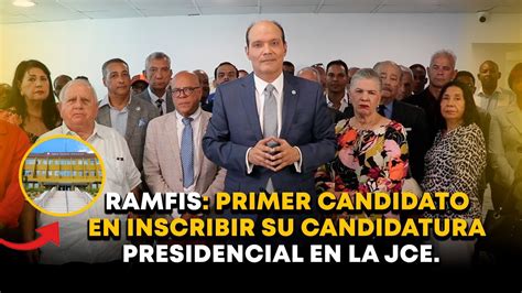 Ramfis Primer Candidato En Inscribir Su Candidatura Presidencial En La