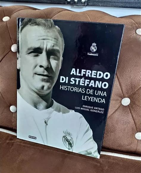 Alfredo Di Stefano Historias De Una Leyenda AutografoSpain