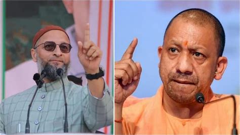 Pass A Law Outlawing Reading Of Quran Asaduddin Owaisi Slams Yogi Adityanath Over Survey