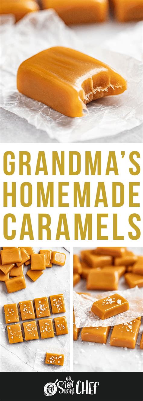 Grandma S Homemade Caramels Homemade Caramel Recipes Homemade