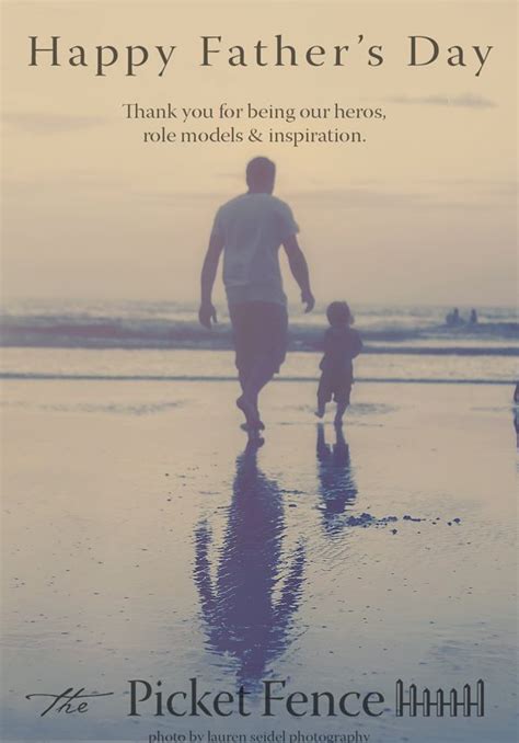 Happy Fathers Day To All Those Dads Out There Happy Fathers Day