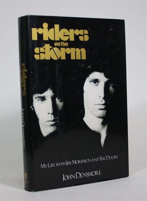 Riders On The Storm My Life With Jim Morrison And The Doors By John Densmore Hardcover 1990