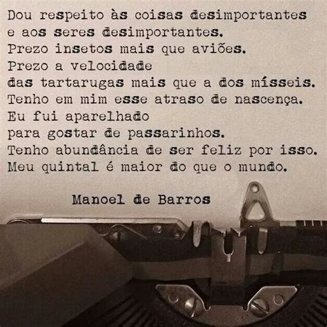 Manoel de Barros. | Frases e poemas, Citações palavras, Textos e frases