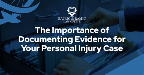 The Importance Of Documenting Evidence For Your Personal Injury Case