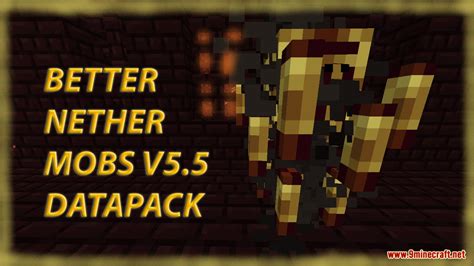 Buffed Nether Mobs Data Pack More New Mobs