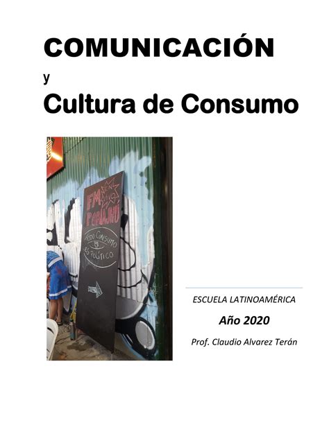 Manual De Comunicación Y Culturas Del Consumo 2020 07 Escuela