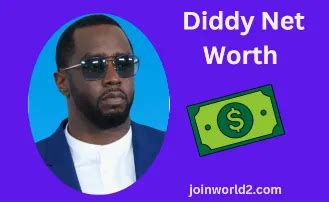 Diddy Net Worth, Age, Height, Nationality, Profession, Relationship