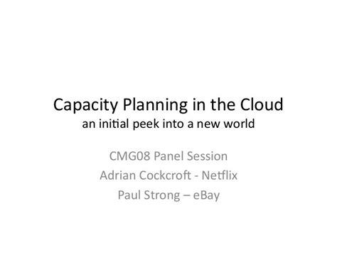 Capacity Planning For Cloud Computing