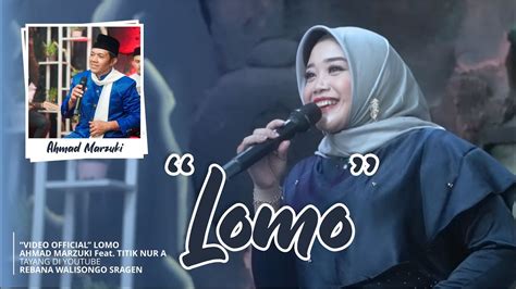 Lomo Rebana Walisongo Sragen Ahmad Marzuki Feat Titik Nur A