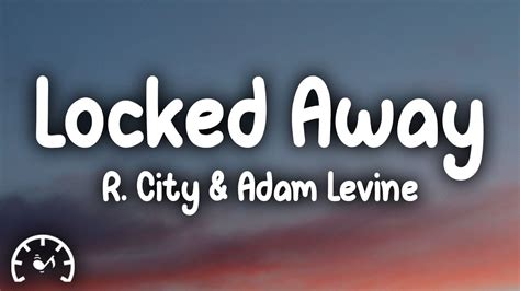 R City Locked Away Lyrics Ft Adam Levine Youtube