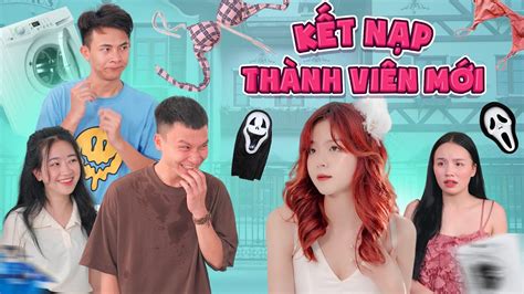 KẾt NẠp ThÀnh ViÊn MỚi Đại Học Du Ký Phần 529 Phim Hài Sinh Viên Hay Nhất Gãy Tv Youtube