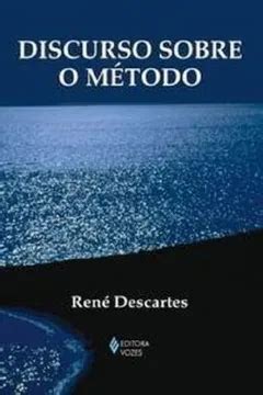 Discurso Sobre O M Todo Cole O Textos Filos Ficos Pdf Ren Descartes