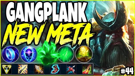 GANGPLANK THE NEW META BUILD TO CARRY LoL Meta Gangplank Season 10