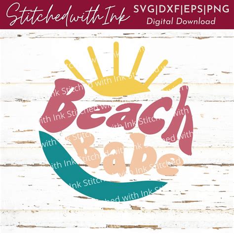 Beach Babe Svg Beach Svg Summer Svg Beach Babe Png Beach Png Sun Rays Svg Wave Svg