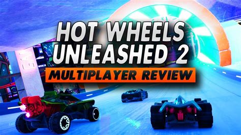 Hot Wheels Unleashed Multiplayer Review Simple Review YouTube