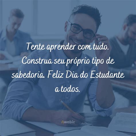 Frases Para O Dia Do Estudante - Frase Para O Dia Do Estudante - FDPLEARN