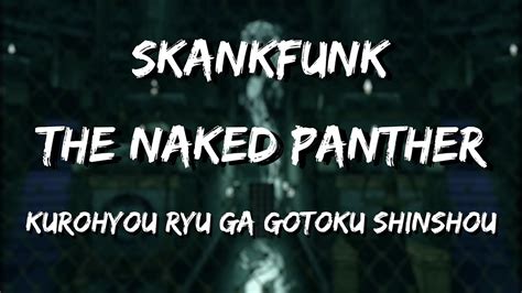 The Naked Panther Cover Kurohyou Ryu Ga Gotoku Shinshou YouTube