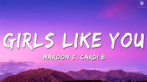 Maroon 5 Girls Like You Lyrics Ft Cardi B Youtube