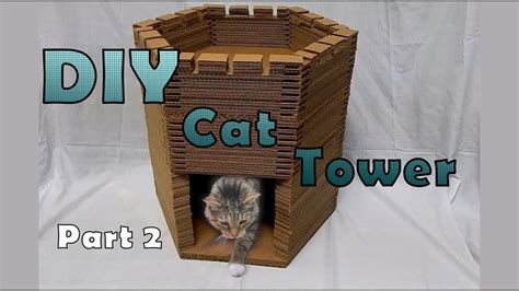 How To Build A DIY Cardboard Cat Castle Tower Scratcher Part 2 YouTube