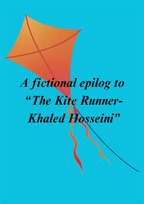 What If Amir Got A Second Chance : An Epilog To “The Kite Runner” | by