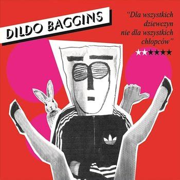 Dildo Baggins Dla Wszystkich Dziewczyn Nie Dla Wszystkich Ch Opc W Cd Album Stereo