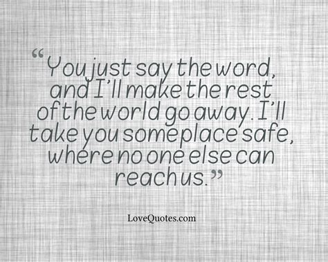 Just Say The Word Love Quotes