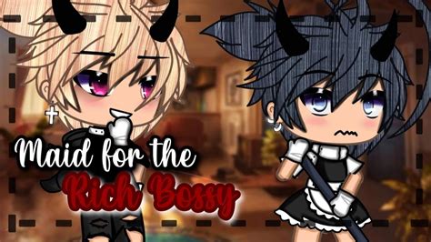 Maid For The Rich Bossy Bl Gay Original Gacha Life Mini Movie Youtube
