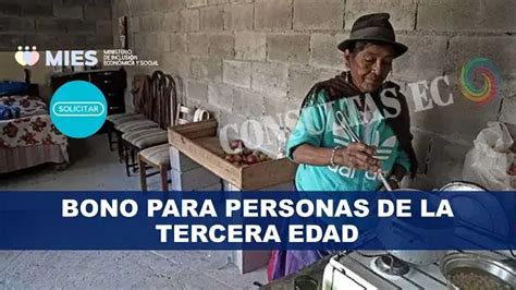 Bono Personas Tercera Edad Adultos Mayores Ecuador 2024