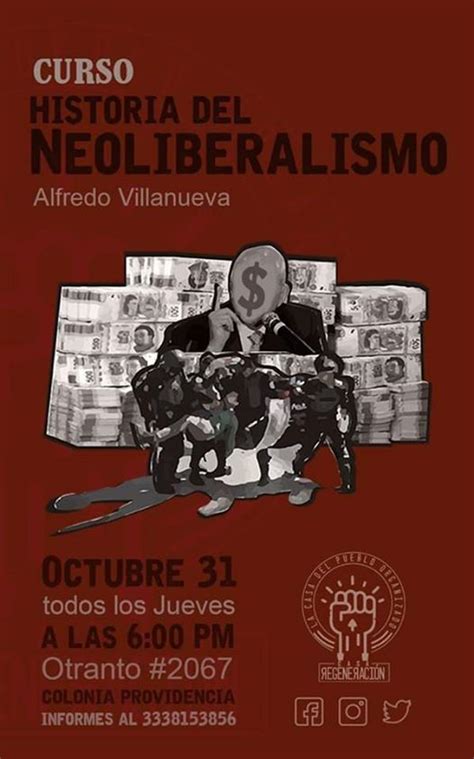 Curso “historia Del Neoliberalismo” Casa Regeneración Guadalajara November 21 2019