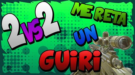 Vs Bonus Clip Me Reta Un Guiri D Youtube