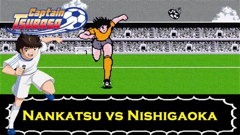 Captain Tsubasa St Match Nankatsu Vs Nishigaoka Nes Youtube