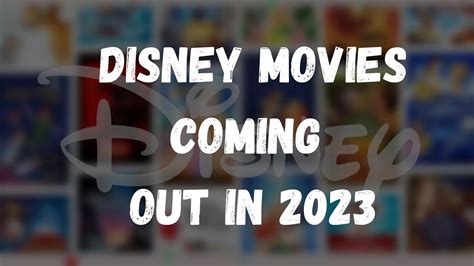 Disney Movies Coming out in 2023