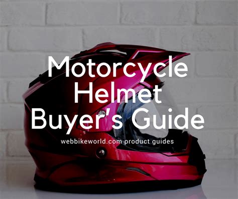 Motorcycle Helmet Buyer S Guide Updated For 2018 WBW