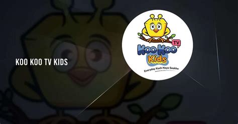 Download and run Koo Koo TV Kids on PC & Mac (Emulator)