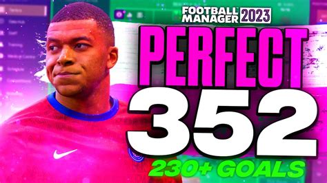 This PERFECT 352 FM23 Tactic Scores 230 Goals Football Manager 2023